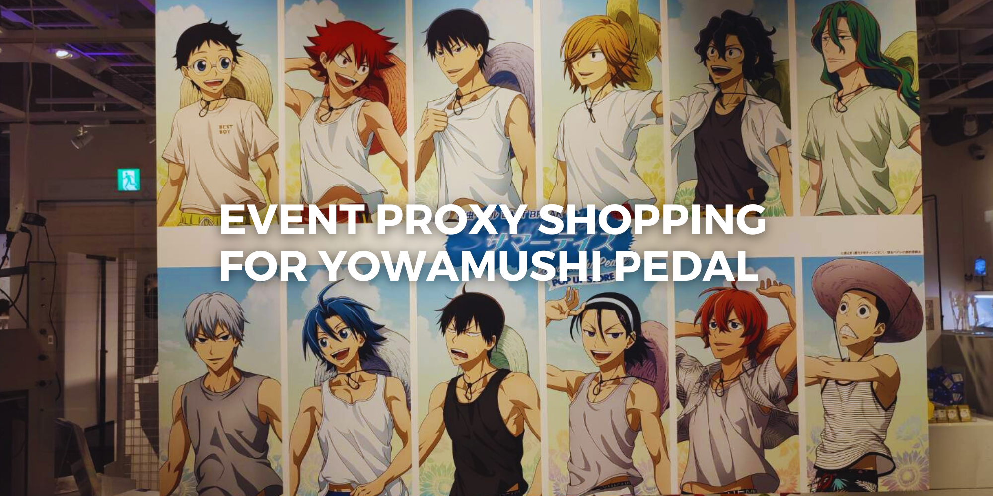 Event Proxy Shopping for Yowamushi Pedal