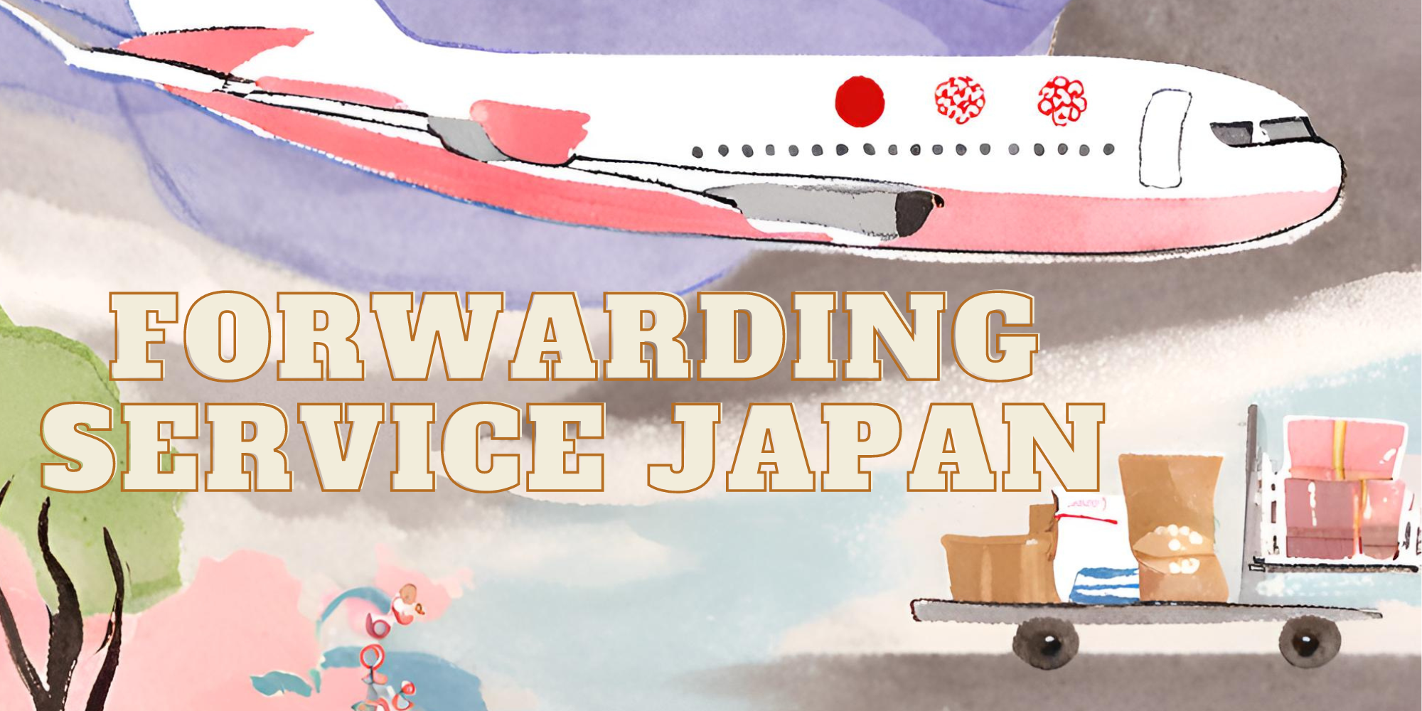 Forwarding Service Japan: Easily Access Japanese Products from Abroad