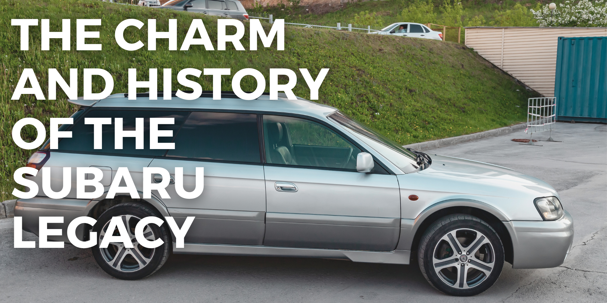 The Charm and History of the Subaru Legacy